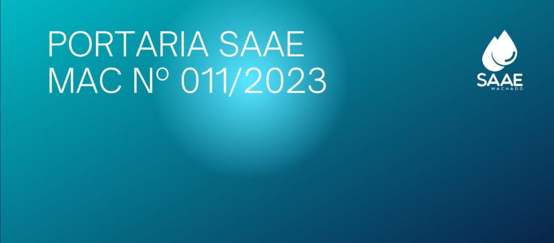 PORTARIA SAAE MAC Nº 011/2023